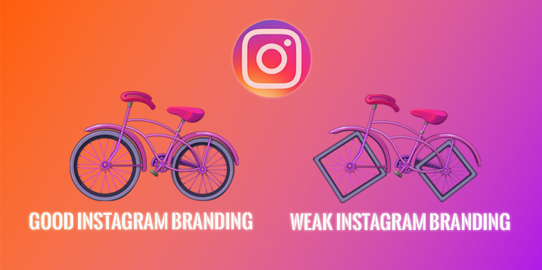 good vs weak Instagram branding